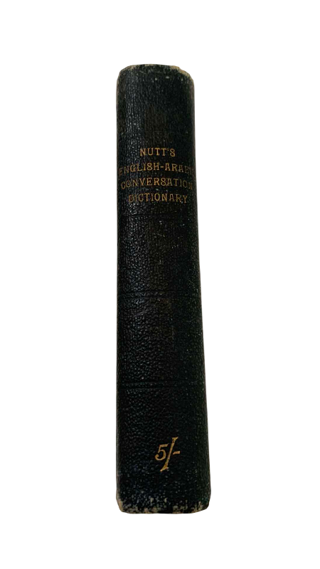 Photo 1 of ANTIQUE 1909 NUTT’S ENGLISH-ARABIC CONVERSATION DICTIONARY