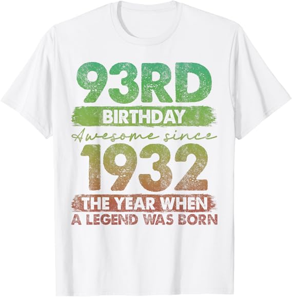 Photo 1 of 93 Year Old Gifts Vintage 1932 Limited Edition 93rd Birthday T-Shirt
