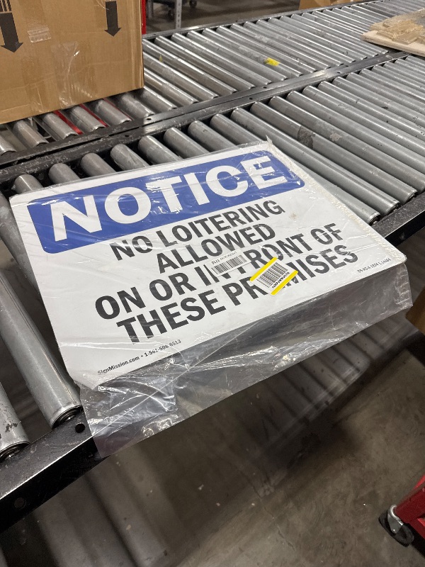 Photo 1 of OSHA Notice Sign - No Loitering Allowed On Or in Front of These | Aluminum Sign | Protect Your Business, Work Site, Warehouse & Shop Area | Made in The USA