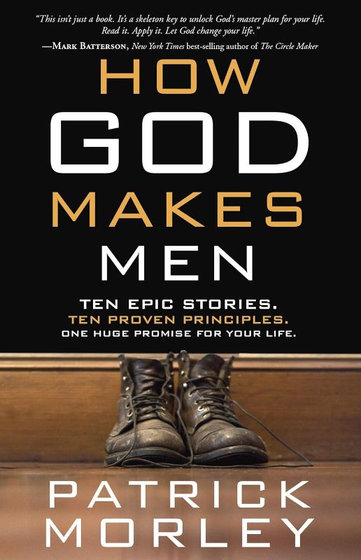 Photo 1 of 
How God Makes Men: Ten Epic Stories. Ten Proven Principles. One Huge Promise for Your Life.