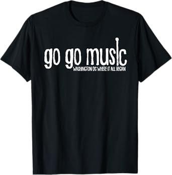 Photo 1 of 
GO GO Music Washington DC T-Shirt