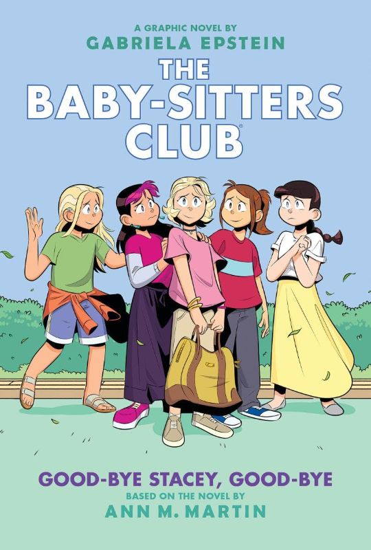 Photo 1 of Good-bye Stacey, Good-bye: A Graphic Novel (The Baby-Sitters Club #11)