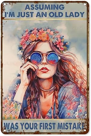 Photo 1 of Vintage Metal Tin Sign Hippie Tin Sign Assuming I'm Just An Old Lady Was Your First Mistake Sign Poster Gifts Wall Decor for Cafe Home Retro Club Bar Bathroom Poster Wall Art 8x12 Inch
