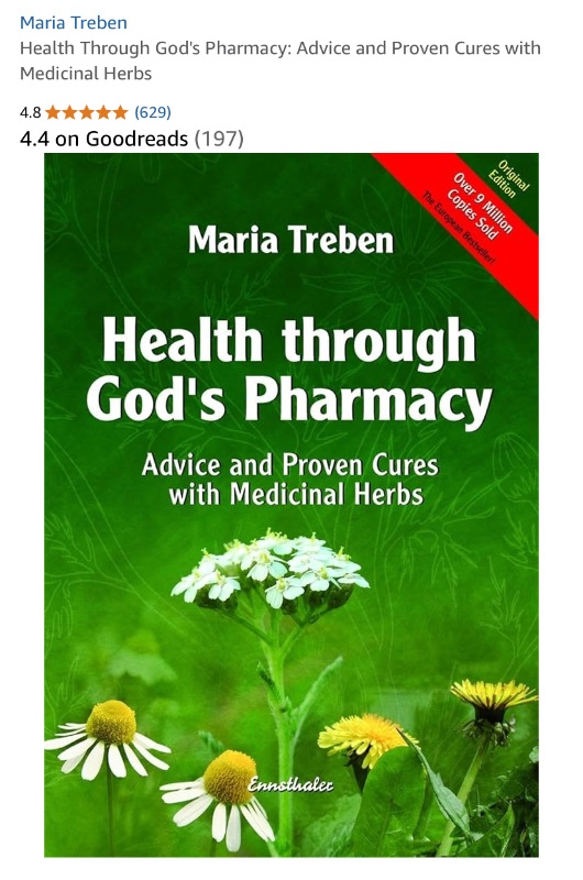 Photo 1 of Maria Treben
Health Through God's Pharmacy: Advice and Proven Cures with Medicinal Herbs