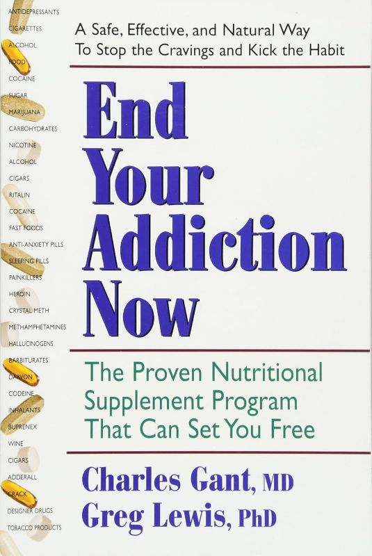 Photo 1 of End Your Addiction Now: The Proven Nutritional Supplement Program That Can Set You Free