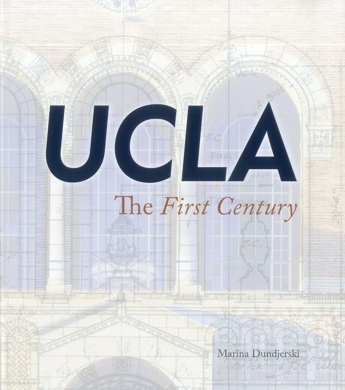 Photo 1 of UCLA: The First Century Hardcover – June 16, 2012
