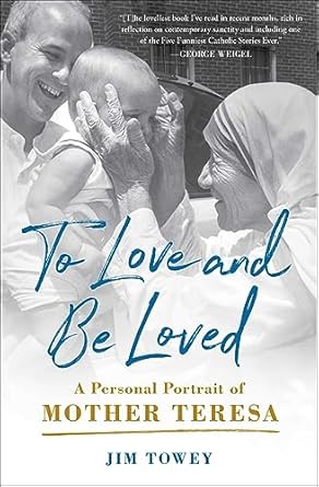 Photo 1 of To Love and Be Loved: A Personal Portrait of Mother Teresa 