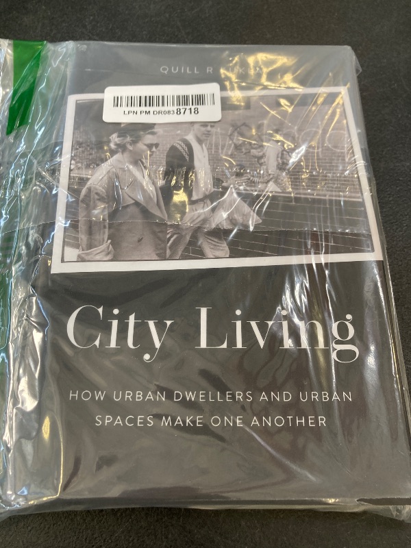 Photo 1 of City Living: How Urban Spaces and Urban Dwellers Make One Another