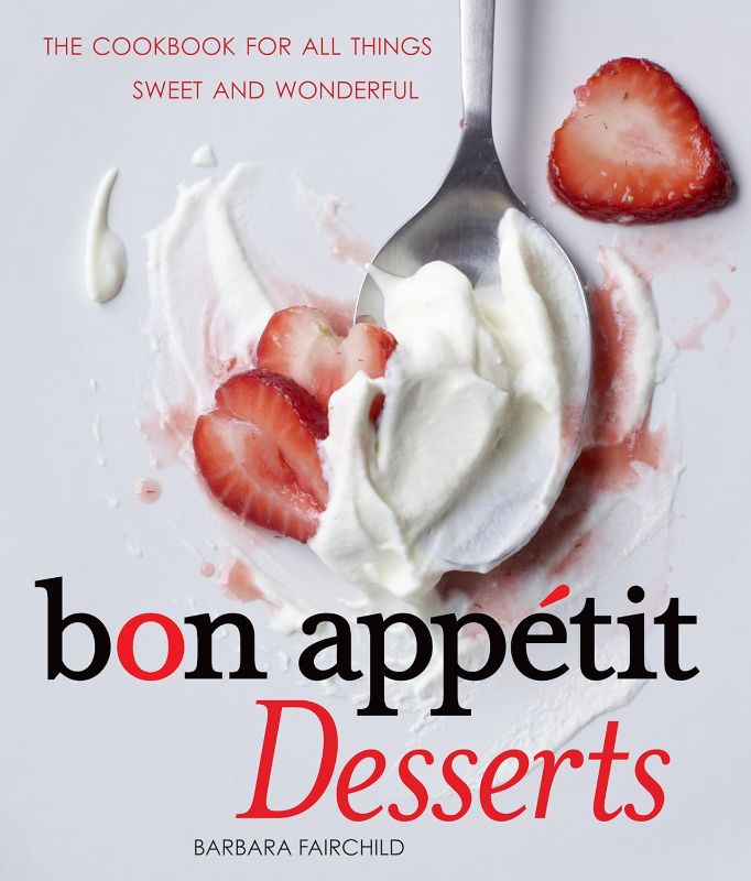 Photo 1 of Bon Appetit Desserts: The Cookbook for All Things Sweet and Wonderful Hardcover
