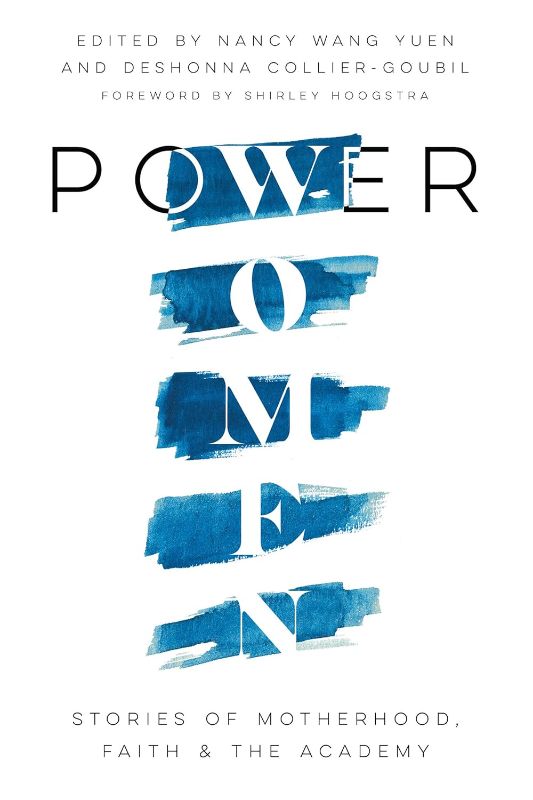 Photo 1 of Power Women: Stories of Motherhood, Faith, and the Academy Paperback – October 5, 2021
