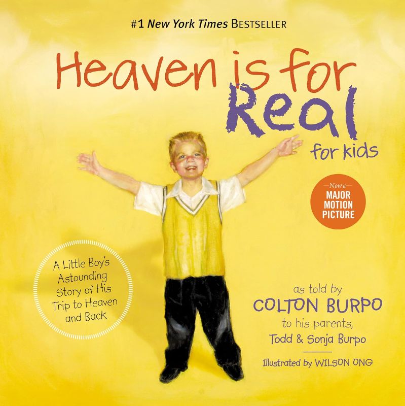 Photo 1 of Heaven is for Real for Kids: A Little Boy's Astounding Story of His Trip to Heaven and Back Hardcover – Picture Book, November 7, 2011
