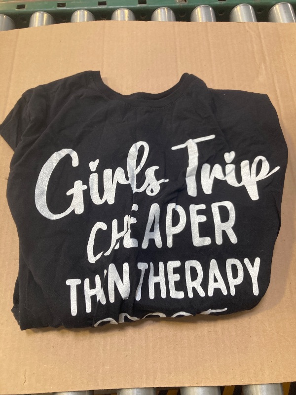 Photo 1 of Girls Trip Cheaper Than A Therapy 2025 Weekend Queen Sister T-Shirt