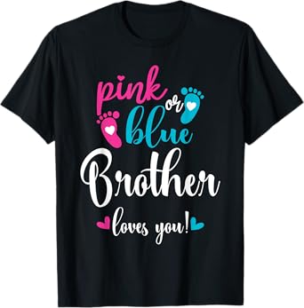 Photo 1 of Pink Or Blue Brother Loves You Gender Reveal Baby T-Shirt - size M 