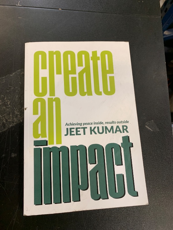 Photo 1 of Create An Impact: Achieve Peace Inside, Results Outside