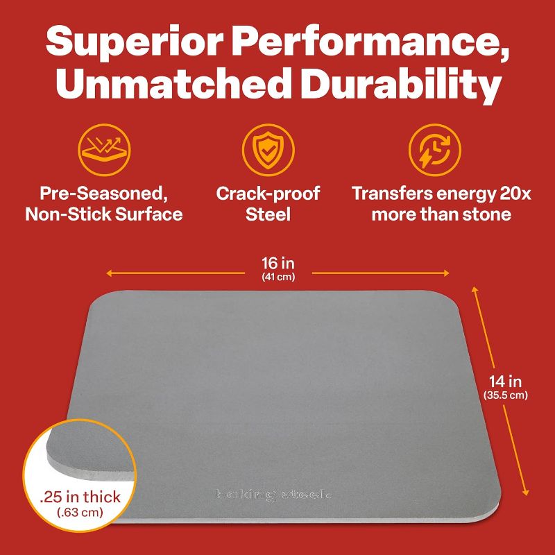 Photo 1 of Baking Steel - The Original Ultra Conductive Pizza Stone (14"x16"x1/4") - The Original Baking Steel for Pizza & Bread for Indoor & Outdoor Use - Pre-Seasoned, Naturally Non-Stick Surface & Crack-Proof