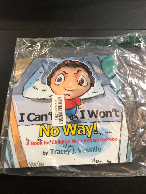 Photo 1 of I Can't, I Won't, No Way!: A Book For Children Who Refuse to Poop