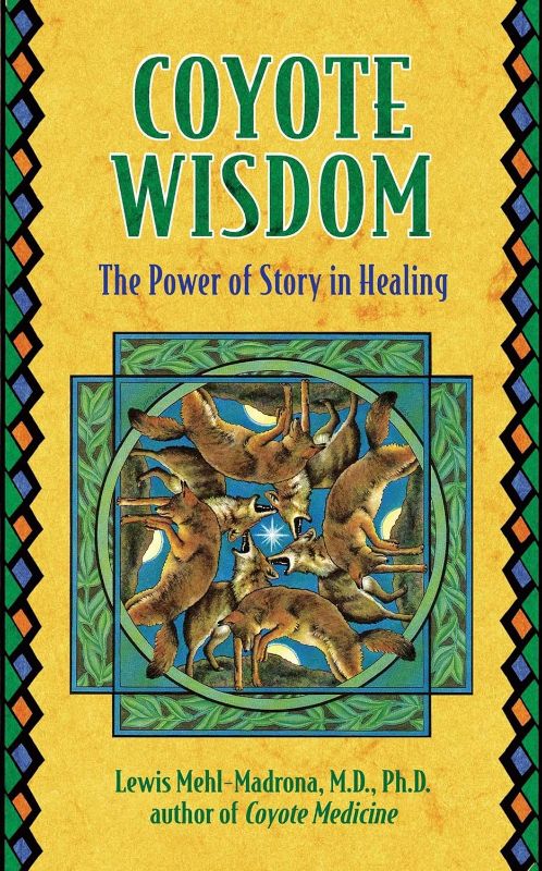 Photo 1 of Coyote Wisdom: The Power of Story in Healing
