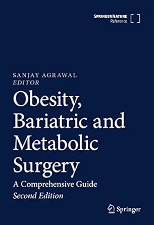 Photo 1 of Obesity, Bariatric and Metabolic Surgery: A Comprehensive Guide