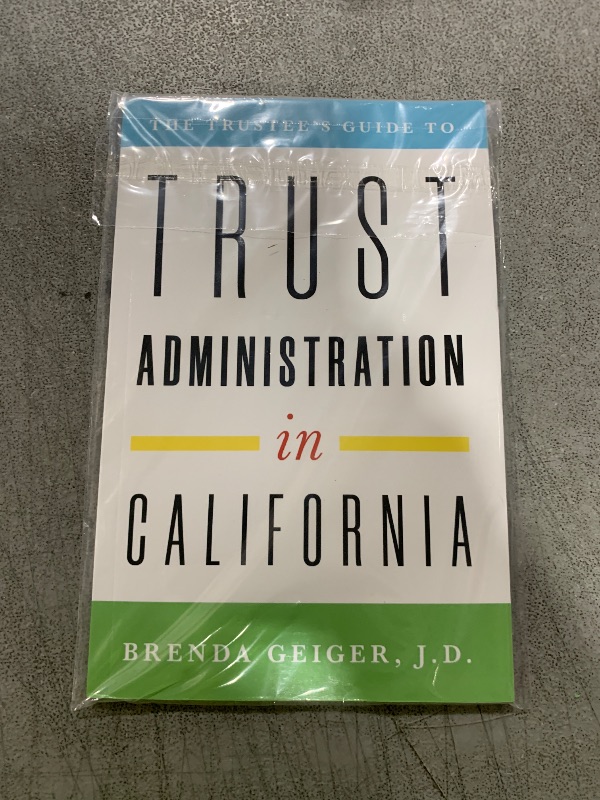 Photo 1 of The Trustee's Guide to Trust Administration in California