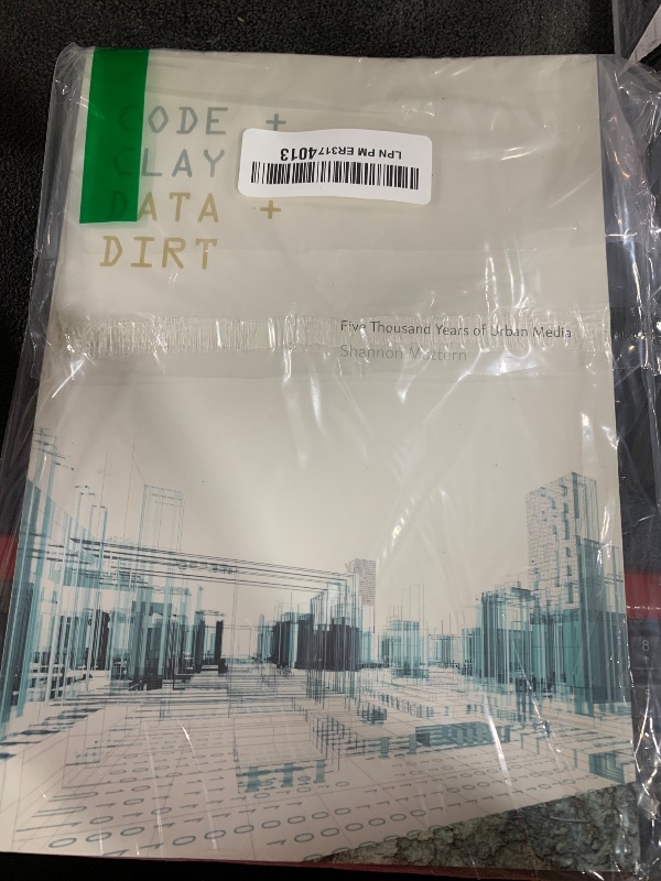 Photo 1 of Code and Clay, Data and Dirt: Five Thousand Years of Urban Media