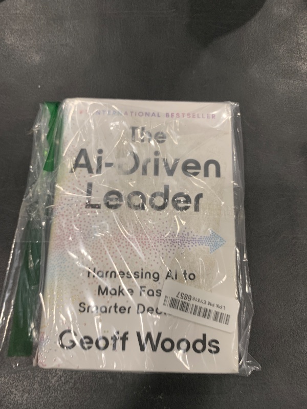 Photo 1 of The AI-Driven Leader: Harnessing AI to Make Faster, Smarter Decisions