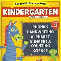 Photo 1 of SCHOLASTIC SUCCESS WITH KINDERGARTEN WORKBOOK PHONICS HANDWRITING