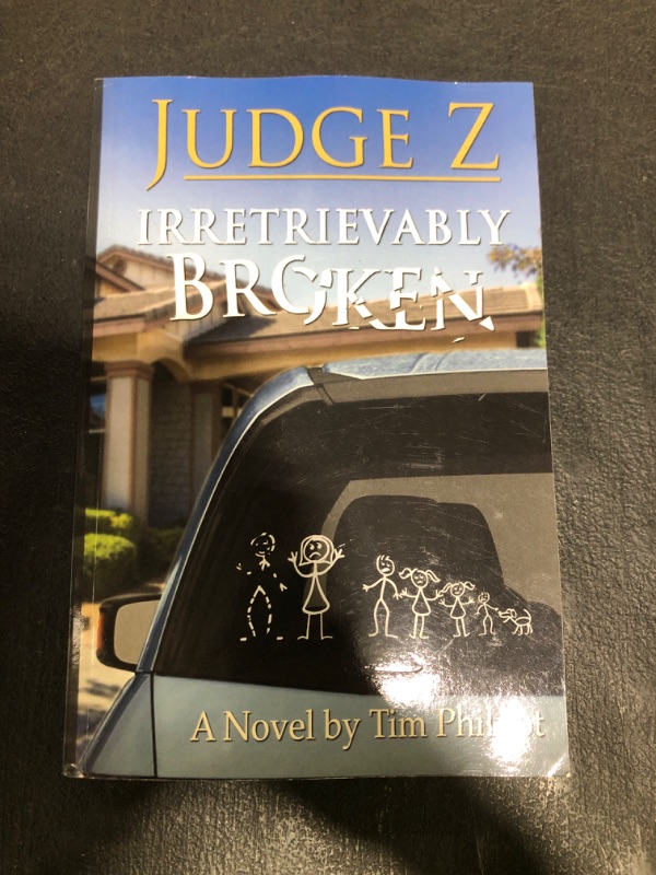 Photo 1 of Judge Z: Irretrievably Broken