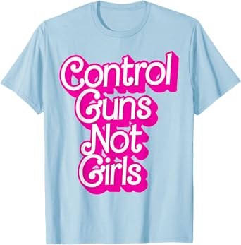 Photo 1 of L--Pink Control Guns Not Girls Womens Rights Feminist T-Shirt