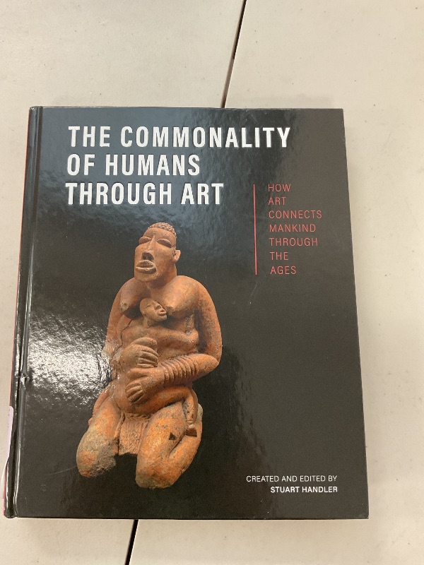 Photo 1 of The Commonality of Humans Through Art: How Art Connects Mankind Through the Ages