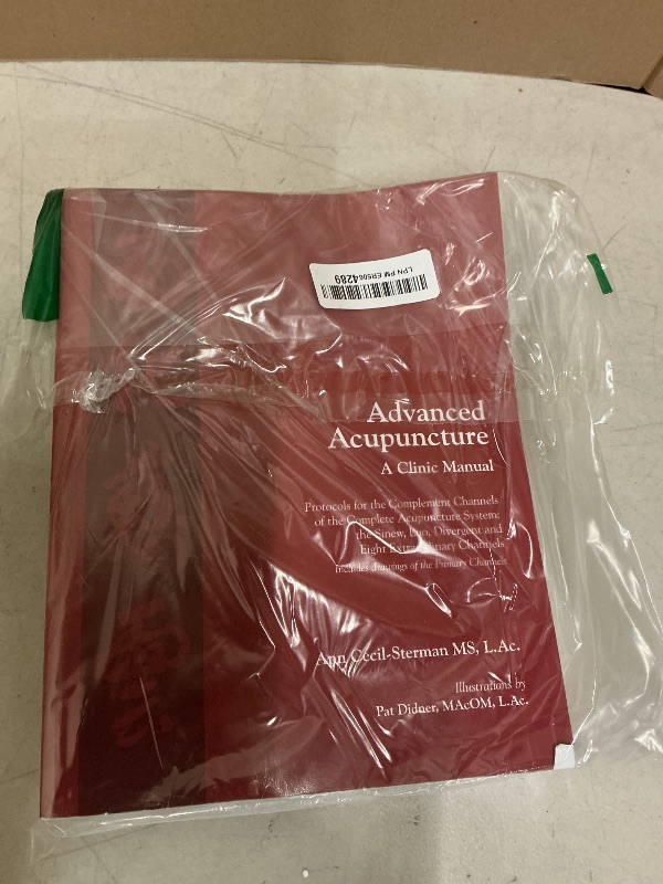 Photo 1 of Advanced Acupuncture, A Clinic Manual: Protocols for the Complement Channels of the Complete Acupuncture System: the Sinew, Luo, Divergent and Eight ... (Classical Wellness Press Acupuncture)