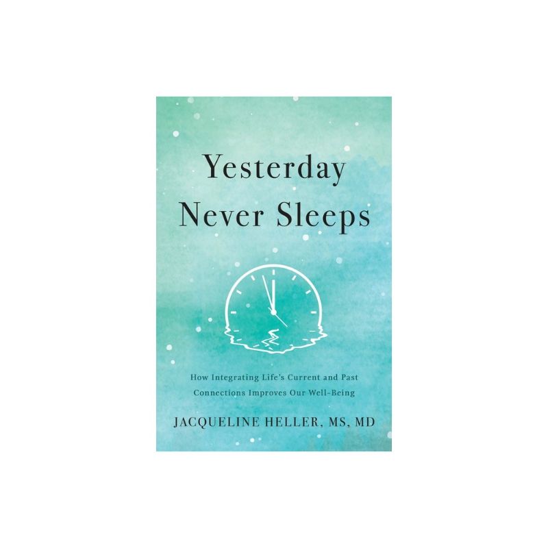 Photo 1 of Jacqueline Heller MS MD Yesterday Never Sleeps (Hardback)
