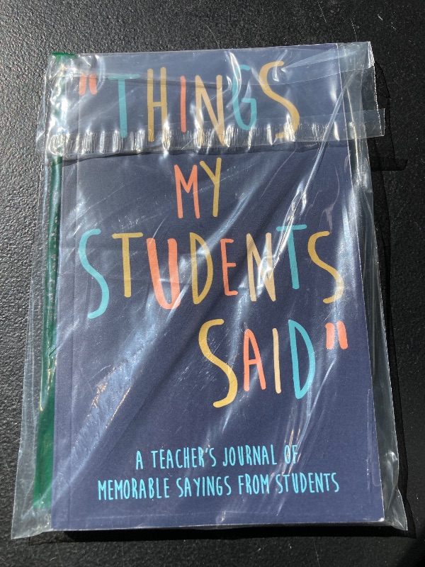 Photo 1 of Things my Students A Teacher’s journal of memorable sayings from Students: A Notebook for teachers to write down the crazy, funny, witty and silly Quotes their students say