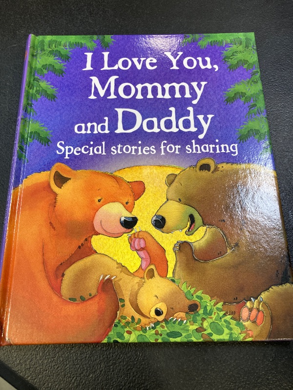 Photo 1 of I Love You, Mommy and Daddy - Children's Picture Book for bedtime, reading together, Mother's Day and Father's Day gifts, and more