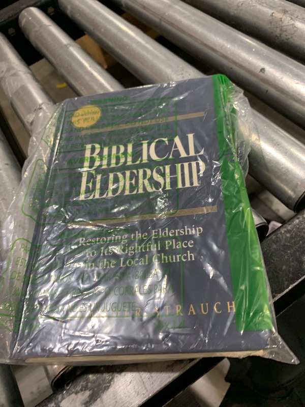 Photo 1 of Biblical Eldership: Restoring the Eldership to Its Rightful Place in the Local Church
