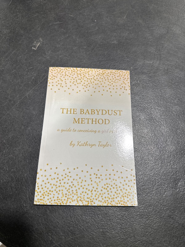 Photo 1 of The Babydust Method: A Guide to Conceiving a Girl or a Boy 