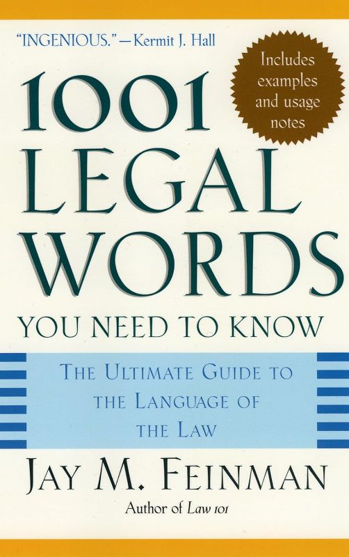 Photo 1 of 1001 Legal Words You Need to Know: The Ultimate Guide to the Language of the Law Reprint Edition
