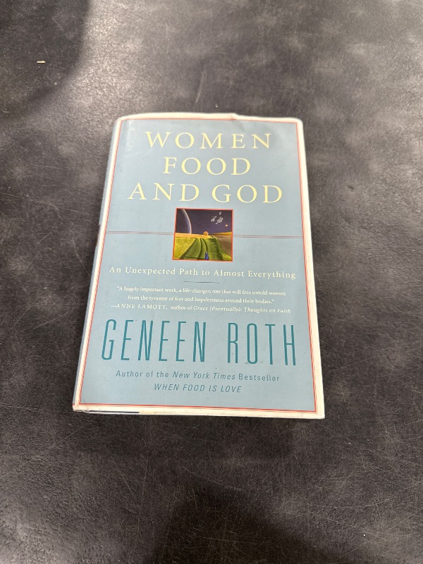 Photo 1 of Women Food and God: An Unexpected Path to Almost Everything hard cover