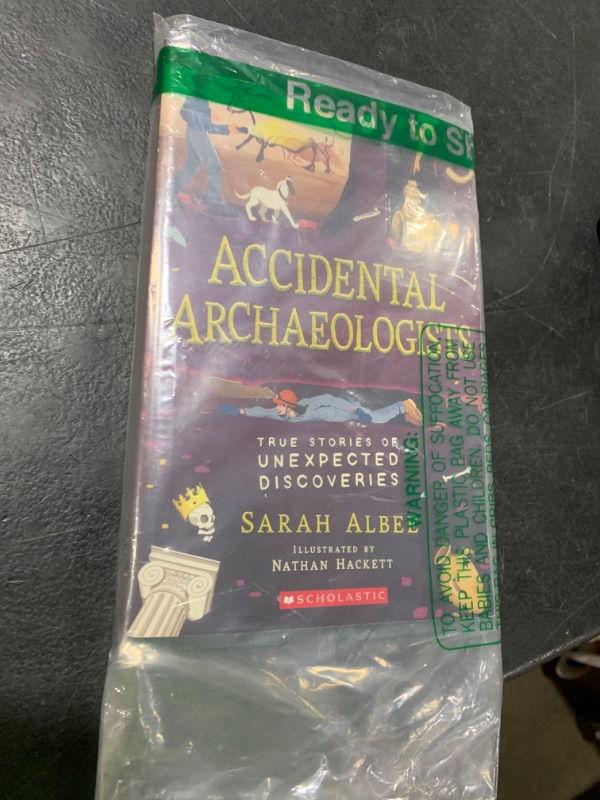 Photo 1 of Accidental Archaeologists: True Stories of Unexpected Discoveries BY SARAH ALBEE