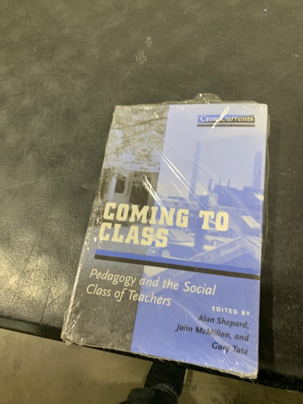 Photo 1 of Coming to Class: Pedagogy and the Social Class of Teachers (Crosscurrents)