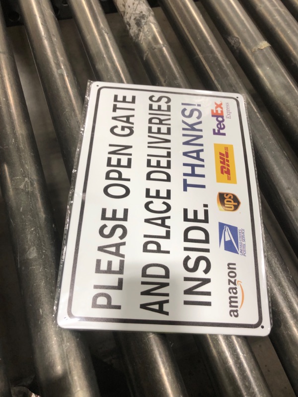 Photo 1 of Please Open Gate and Place Deliveries Inside Delivery Sign Metal Sign Indoor Outdoor Delivery Signs For Home Wall Porch Office Front Door 8x12 Inch