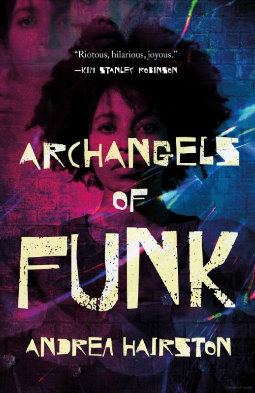 Photo 1 of Archangels of Funk By Andrea Hairston