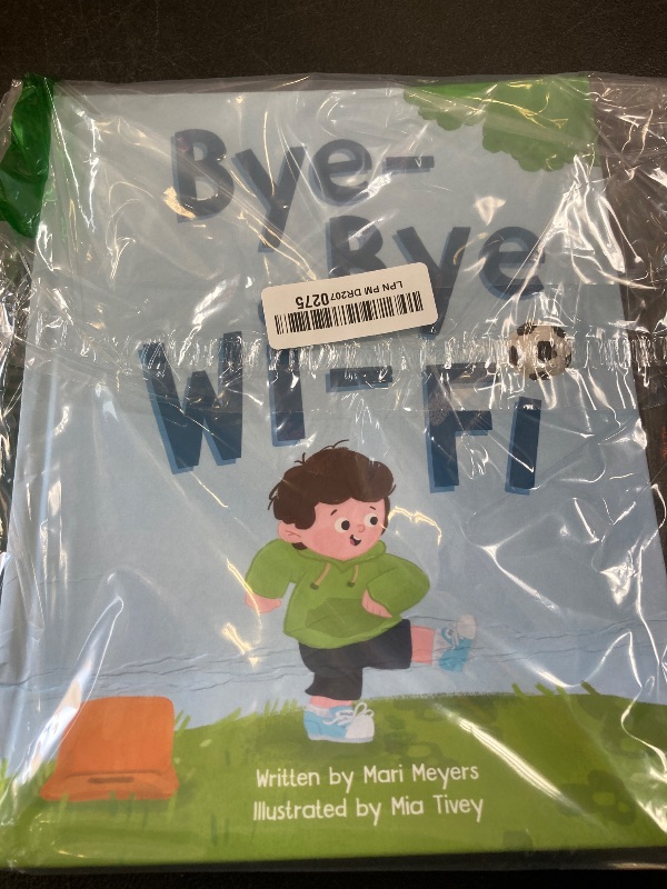 Photo 1 of Bye-Bye Wi-Fi: An interactive children's picture book about controlling screen time and choosing creative, educational, and fun home and outdoor activities.