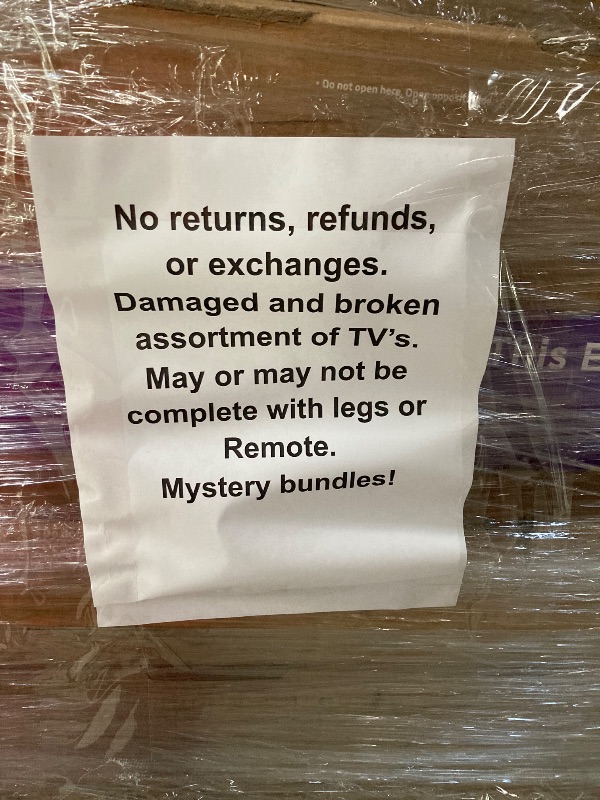 Photo 1 of *No returns***No refund*******TV pallet doesn't work, only for parts of different brands and sizes. Some turn on, others don't. Broken screens, possibly missing cables and remote control. Returns not accepted. Final sale, approximate retail price of parts