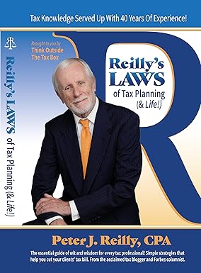 Photo 1 of Reilly's Laws of Tax Planning (& Life!) Hardcover – November 15, 2023