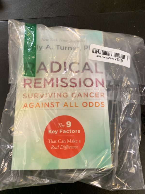 Photo 1 of Radical Remission: Surviving Cancer Against All Odds - Uncovering the Nine Key Factors of Spontaneous Remission Through Holistic Healing Practices and Survivor Stories