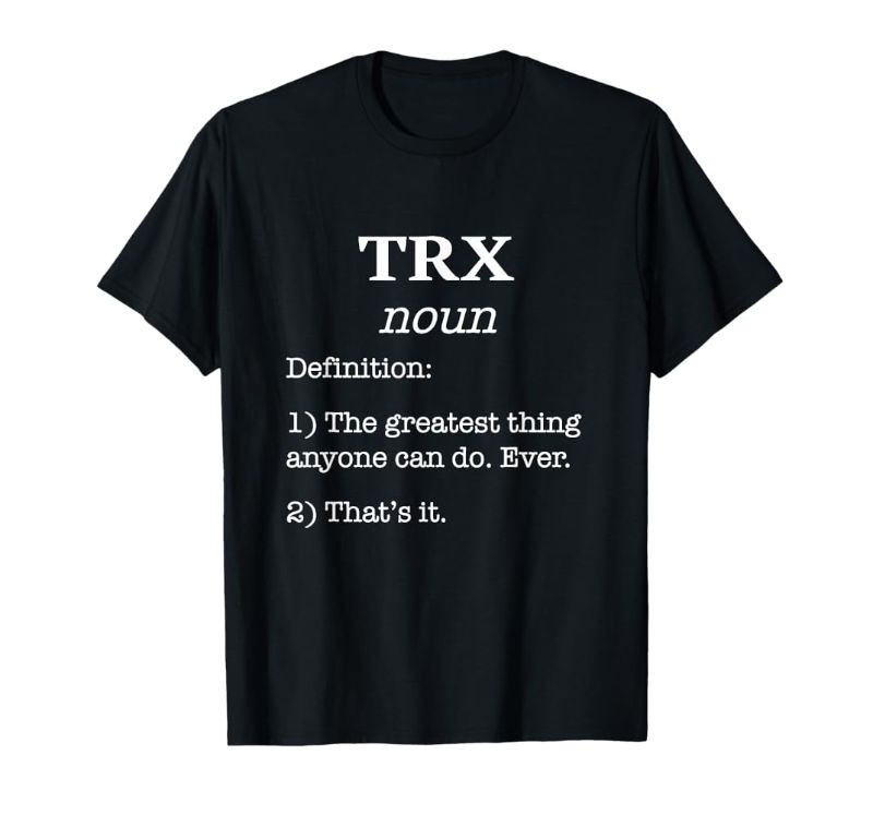 Photo 1 of Classic TRX Design / Fitness Saying / Funny Fake Definition T-Shirt (2x)
