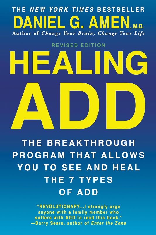 Photo 1 of
Read sample
Play
Audible sample
Follow the author
Daniel G. Amen
Daniel G. AmenDaniel G. Amen
Follow
Healing ADD Revised Edition: The Breakthrough Program that Allows You to See and Heal the 7 Types of ADD