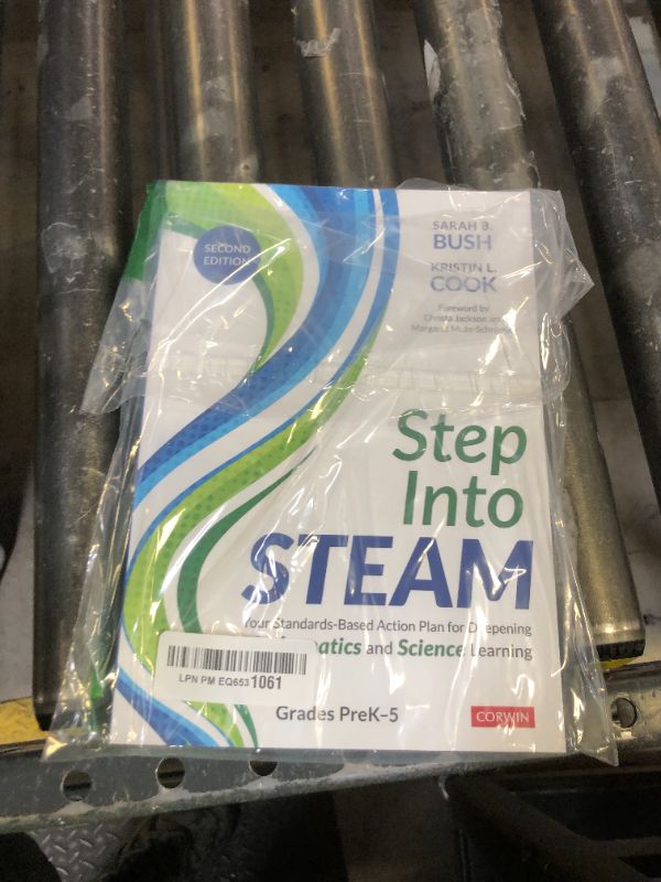 Photo 1 of Step Into STEAM, Grades PreK-5: Your Standards-Based Action Plan for Deepening Mathematics and Science Learning