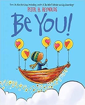 Photo 1 of Be You! CHILDRENS BOOK  BY PETER H. REYNOLDS