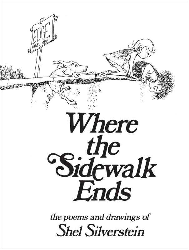 Photo 1 of Where the Sidewalk Ends: Poems and Drawings Hardcover 
